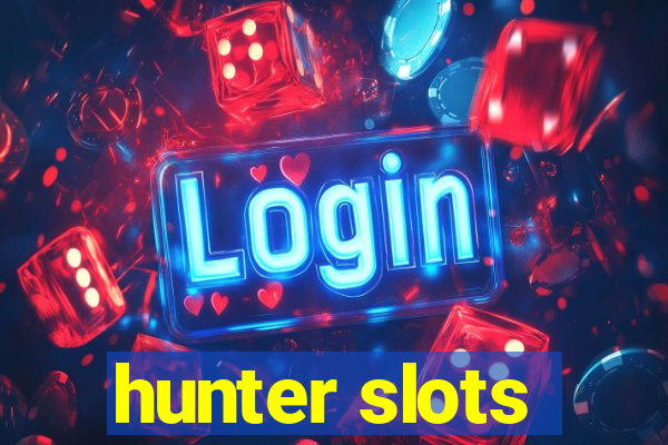 hunter slots